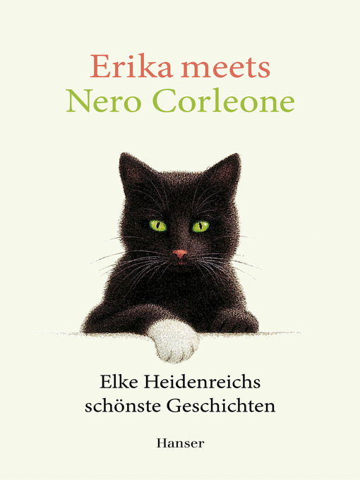Title details for Erika meets Nero Corleone by Elke Heidenreich - Wait list